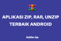 Aplikasi zip, rar dan unzip terbaik hp android