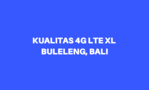 4G LTE XL di buleleng bali
