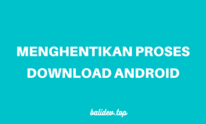 Cara menghentikan proses download
