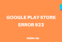 google play store error 923 google play store error 923
