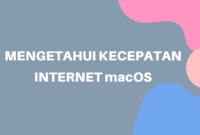 cara mengetahui kecepatan internet pada macos cara mengetahui kecepatan internet pada macos