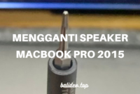 mengganti speaker macbook pro 2015 mengganti speaker macbook pro 2015