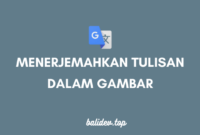 Menerjemahkan tulisan dalam gambar pada google translate