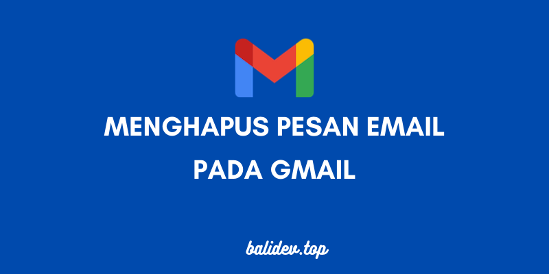 cara menghapus pesan email pada gmail