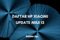 daftar hp xiaomi yang mendapat miui 13