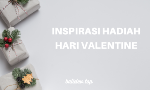 inspirasi hadiah hari valentine
